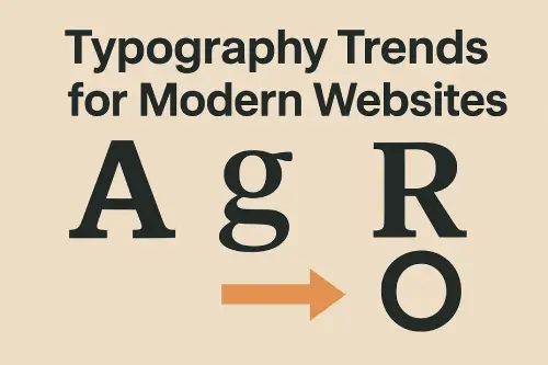 Typography Trends for Modern Websites